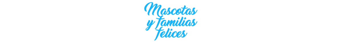 Mascotas y Familias Felices